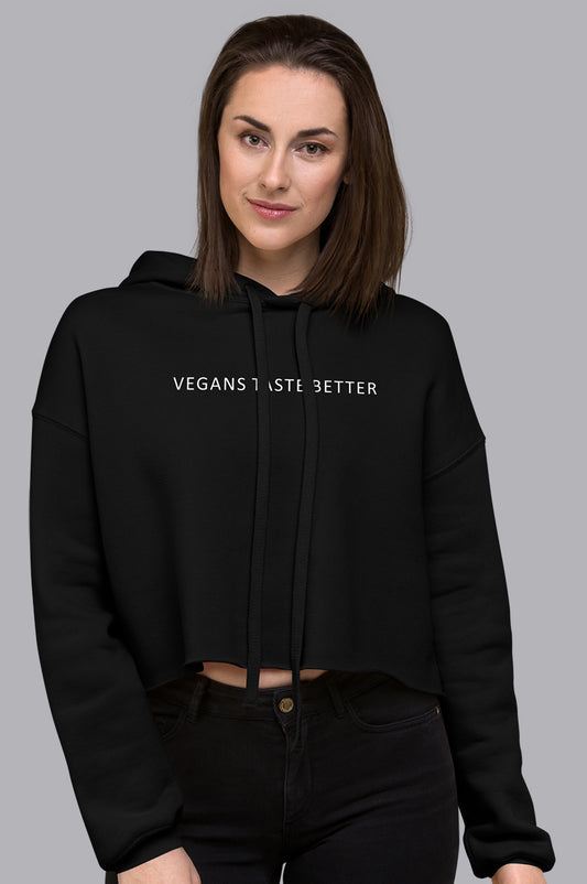 VEGANS TASTE BETTER CROP HOODIE