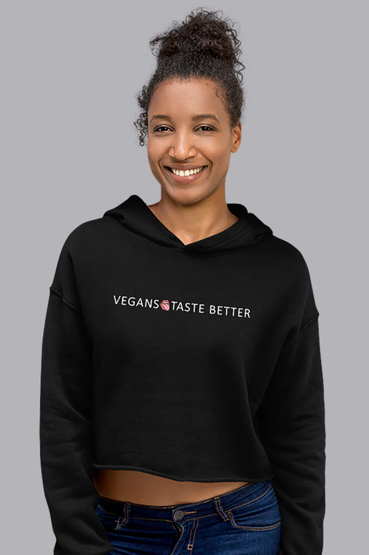VEGANS TASTE BETTER 2.0 CROP HOODIE