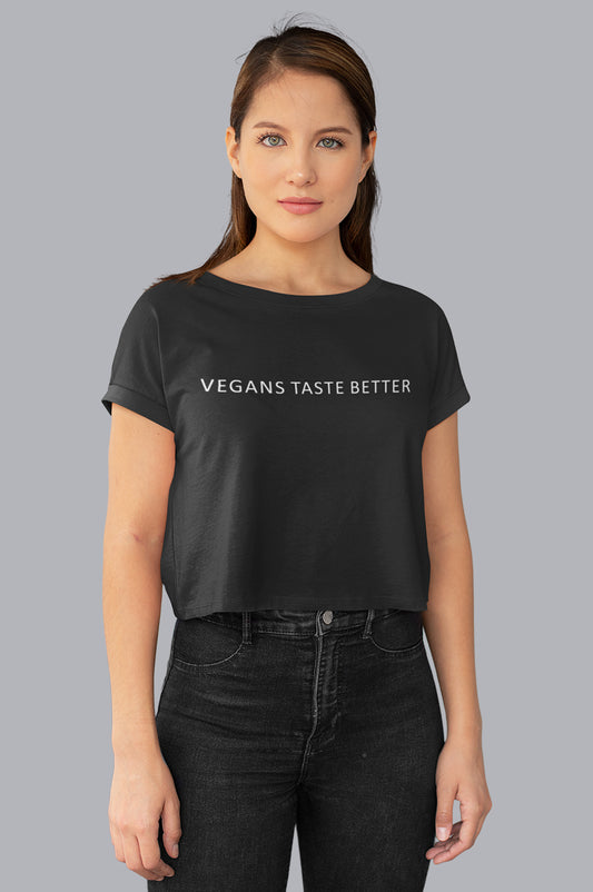 VEGANS TASTE BETTER CROP TOP