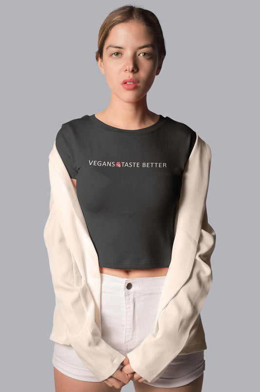 VEGANS TASTE BETTER 2.0 CROP TOP