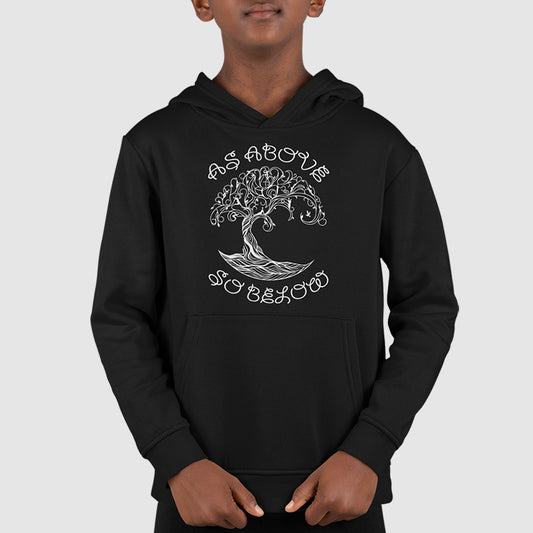 AS ABOVE SO BELOW HOODIE KIDS